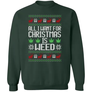 Gary's All I Want Ugly Sweater Sweatshirt