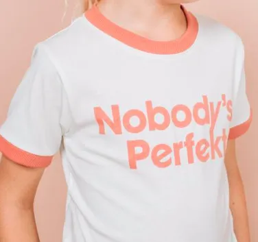 Nobody's Perfekt Tee