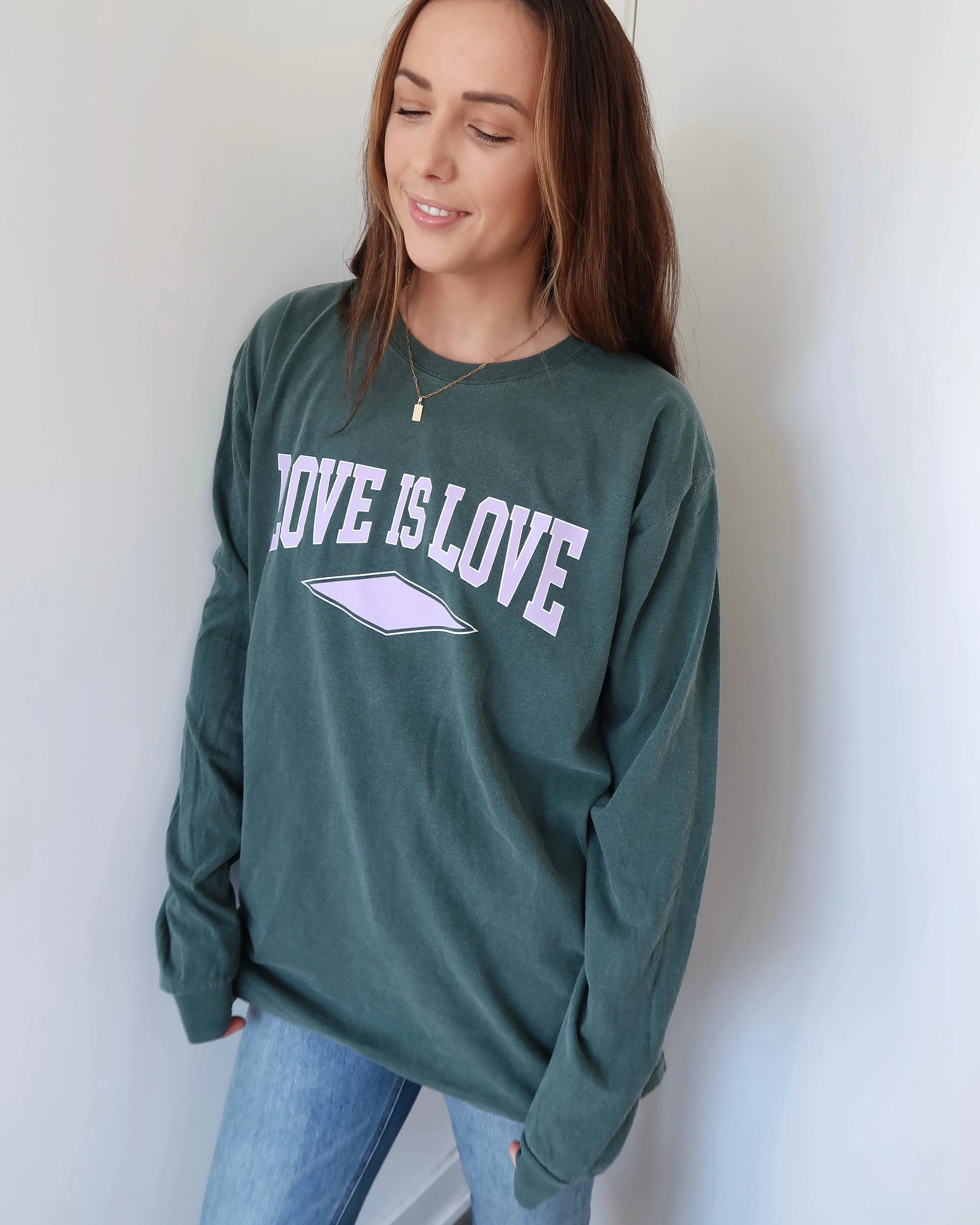 "LOVE IS LOVE" OVERSIZED LONG SLEEVE (Spruce)