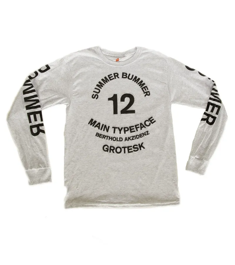 SUMMER BUMMER long sleeve tee