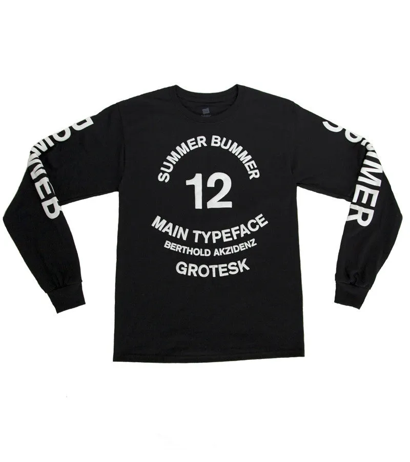 SUMMER BUMMER long sleeve tee