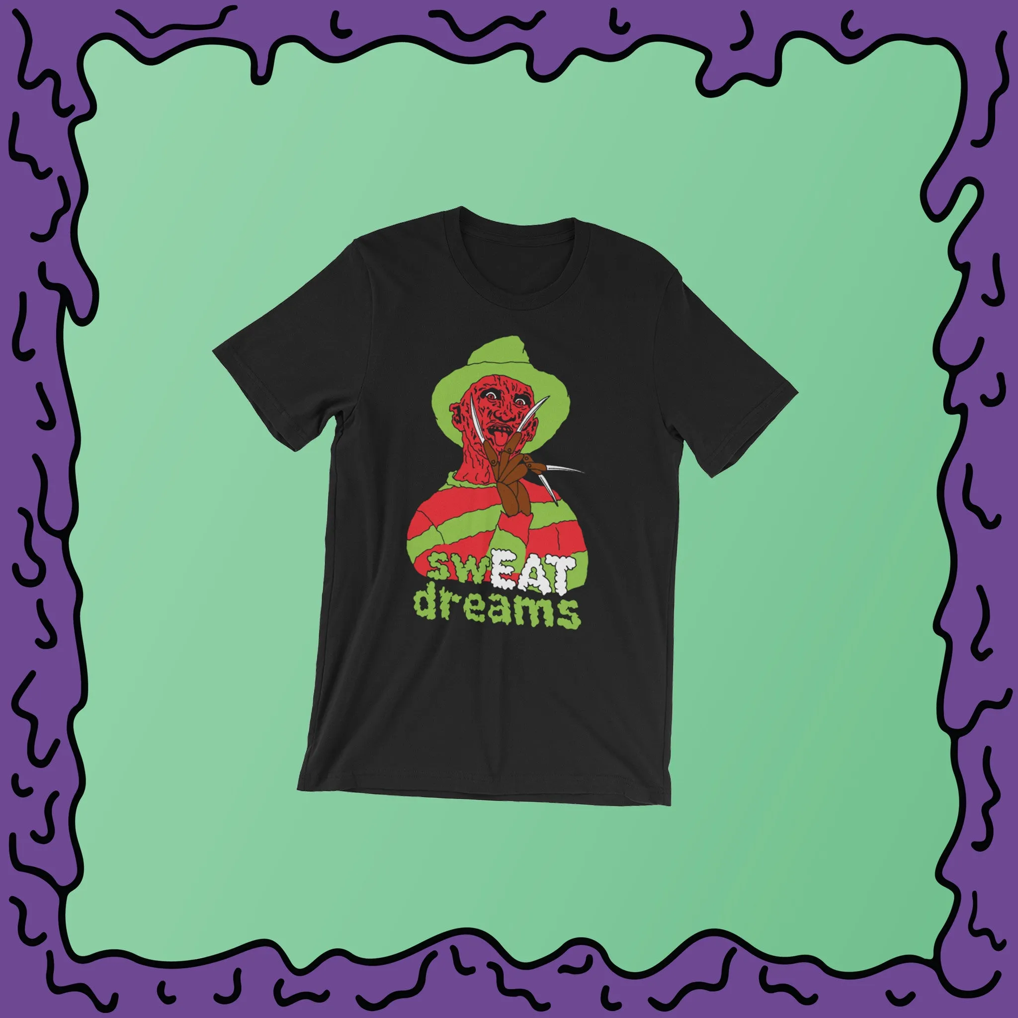 swEAT dreams - Freddy Kreuger - Shirt